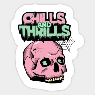 chills and thrills Sticker